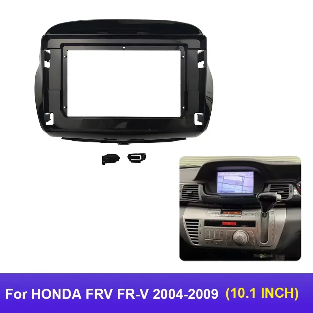 

10,1 дюймовая Автомобильная панель Fascia ДЛЯ HONDA FRV FR-V 2004-2009, комплект для приборной панели, рамка для консоли, панель адаптера, панель, обшивка