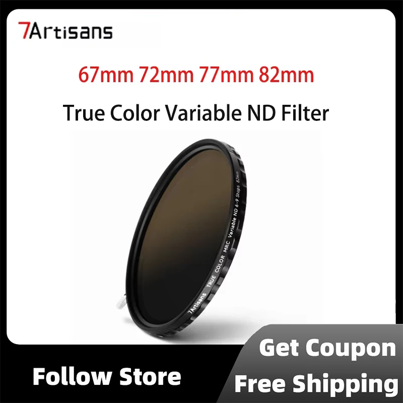 

7artisans 67mm 72mm 77mm 82mm True Color Variable ND Filter 2-5 Levels/6-9 Levels Adjustable No Color Cast for Camera Lens