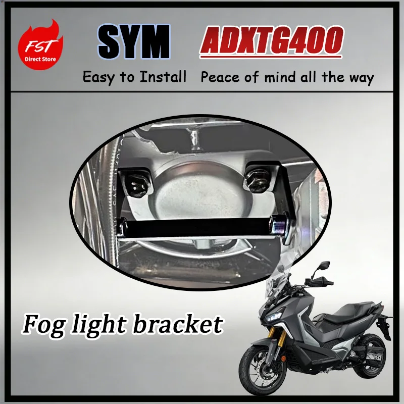 

FOR Anti-Shake Spotlight Holder for SYM ADXTG400 Thickened Welded Stainless Steel Fog Lamp Bracket Keeps Original Body Line