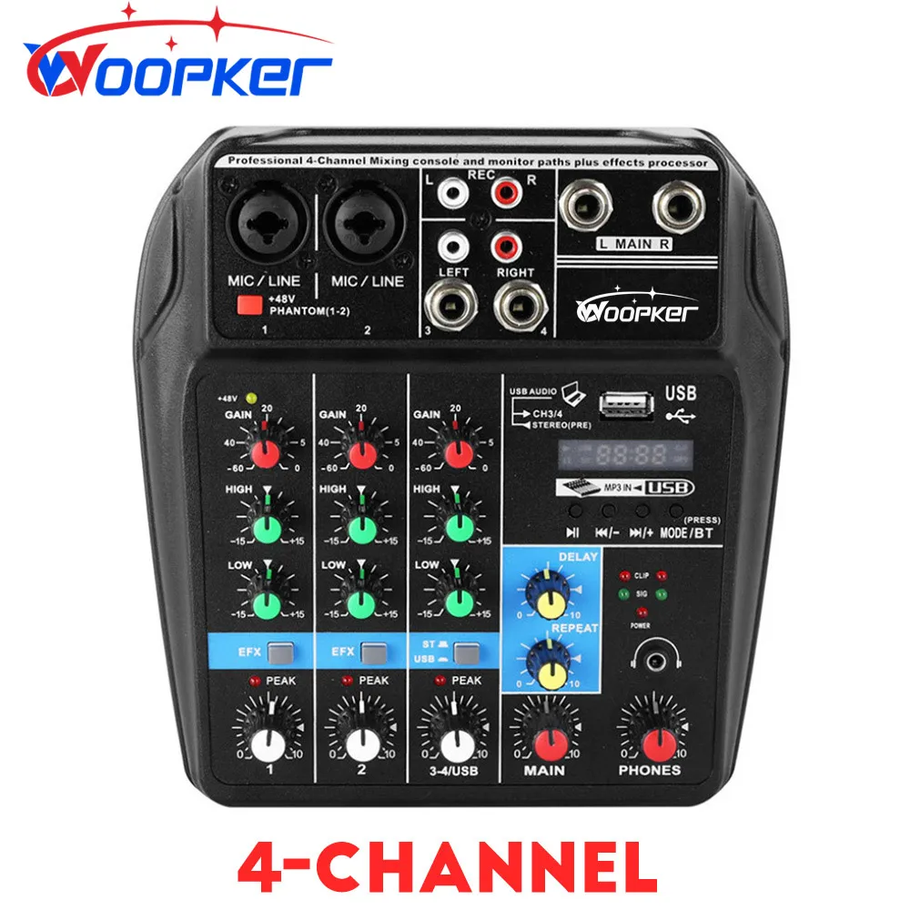 

Woopker A4 Sound Mixer 4-Channel Console Bluetooth USB Record Computer 48V Phantom Power Delay Repaeat Effect Audio Mixer