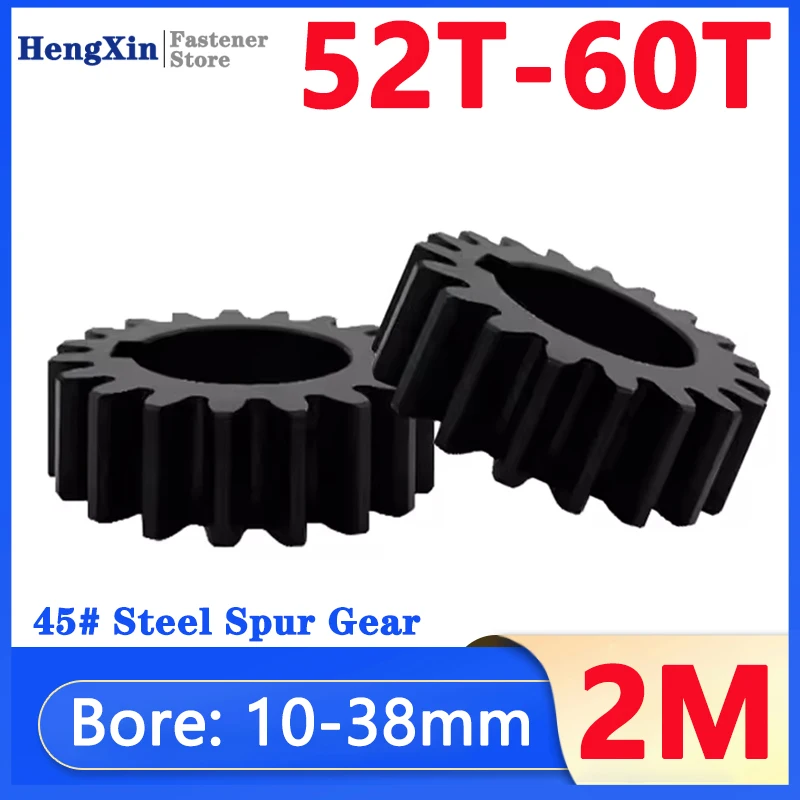 

1pcs 2M Spur Gear 2 Mod 52/54/55/56/58/60 Teeth Flat Motor Gears 45# Steel Cylindrical Gear Bore 10 12 14 15-38mm Pitch 6.28mm
