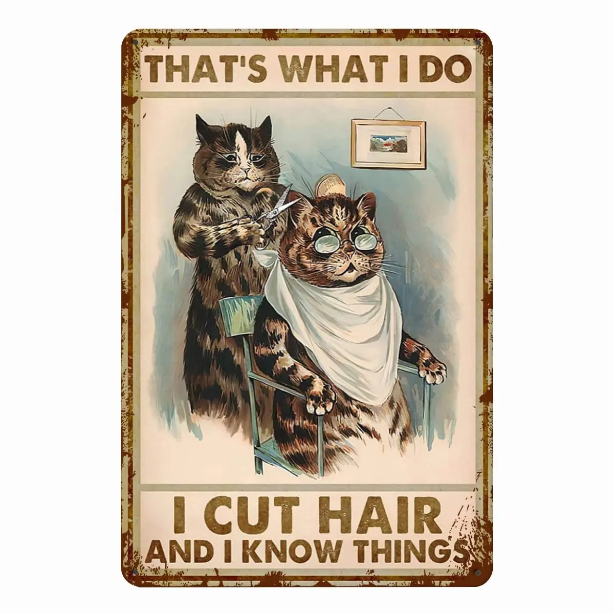 Litinsign That What I Do I Cut Hair And I Know Things Beauty Salon Hair Salon Salon Decor Hair Stylist Cat Retro Metal Tin Sign