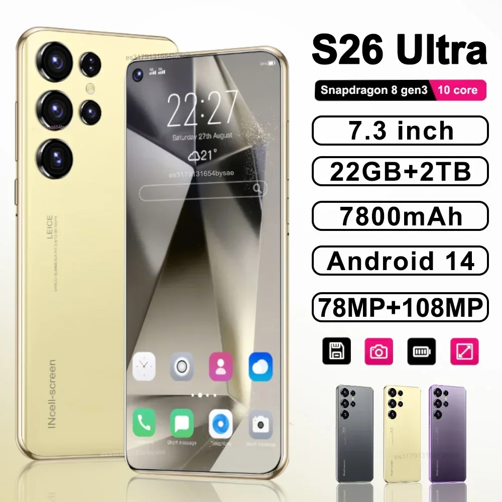 

Оригинальный смартфон S26 Ultra 5G 7,3 дюйма HD 22G + 2 ТБ сотовый телефон с двумя SIM-картами мобильные телефоны 78 + 108 МП 7800 мАч Android 14 разблокирован NFC