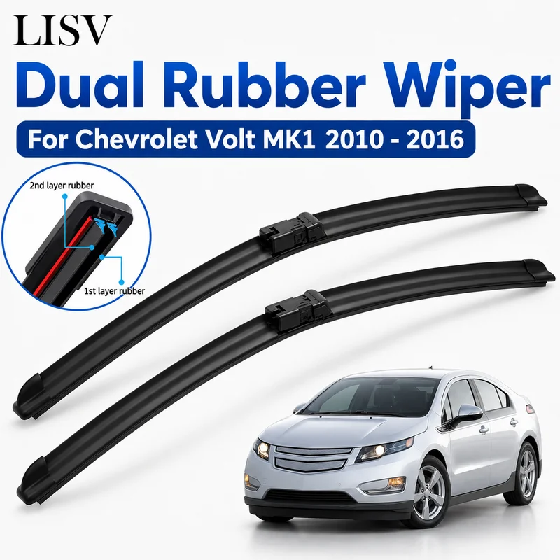 Wiper LHD Front Wiper Blades For Chevrolet Volt MK1 2010 - 2016 Windshield Windscreen Clean Window Rain Brushes 26"+26"
