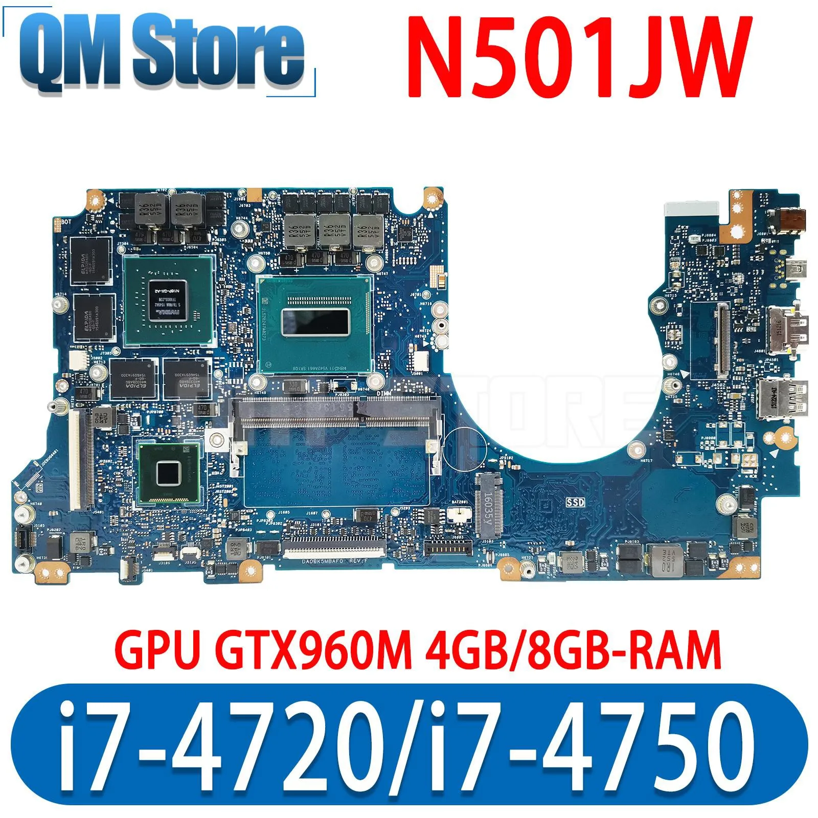 

QM N501JW For ASUS i7-4720/i7-4750 CPU N501J G501JW UX501J UX501JW Laptop Motherboard GPU GTX960M 4GB/8GB-RAM DDR3