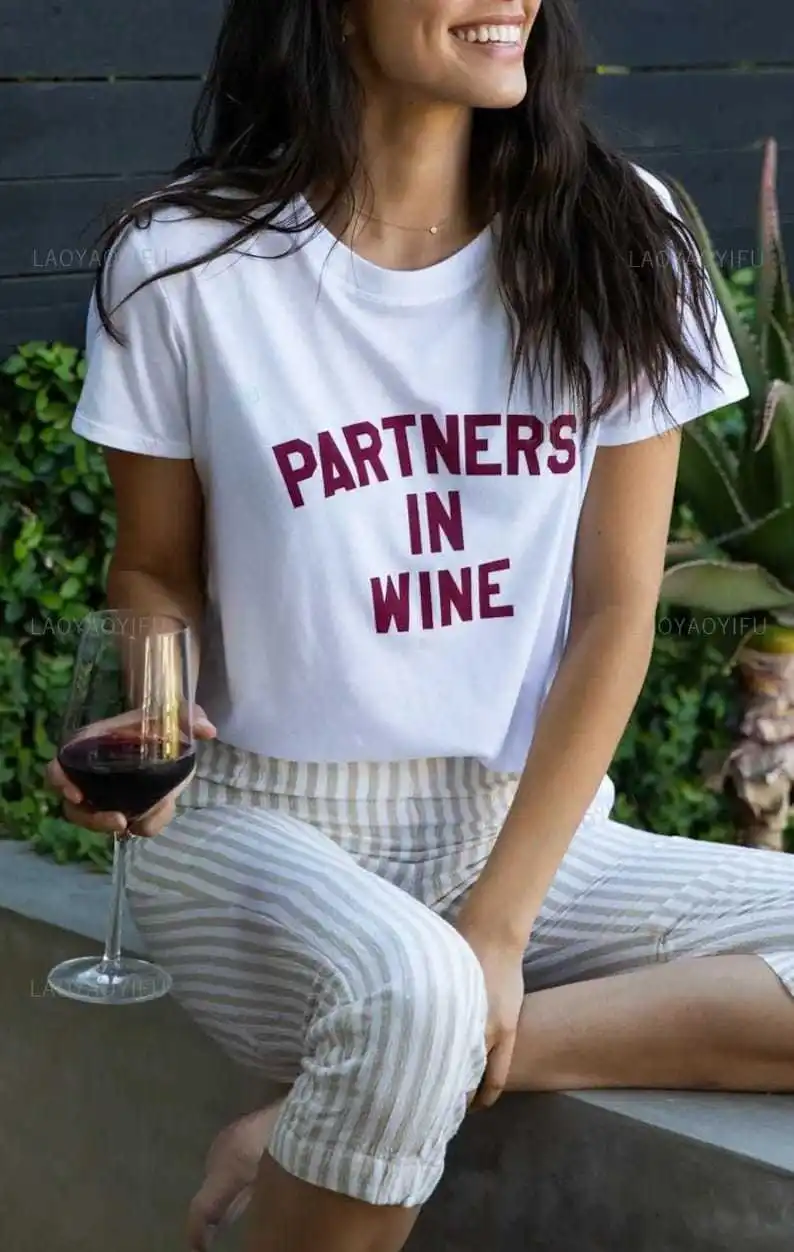 Partners in Wine Ladies Printed T-shirt Vintage Black Humor Woman Man High Quality Cotton Tops Tee Shirt Ropa Hombre Fashion