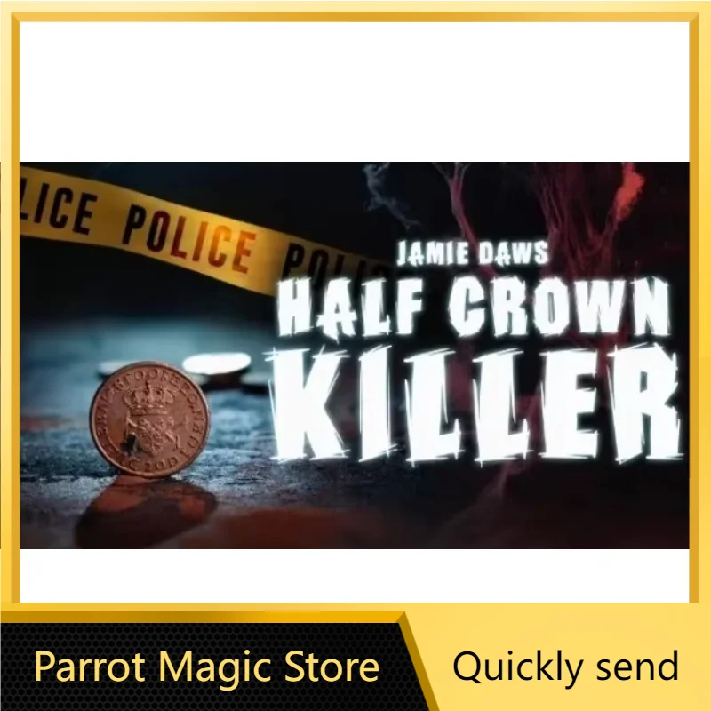 

Jamie Daws – Half Crown Killer - Magic tricks（ Parrot Magic Store Download ）