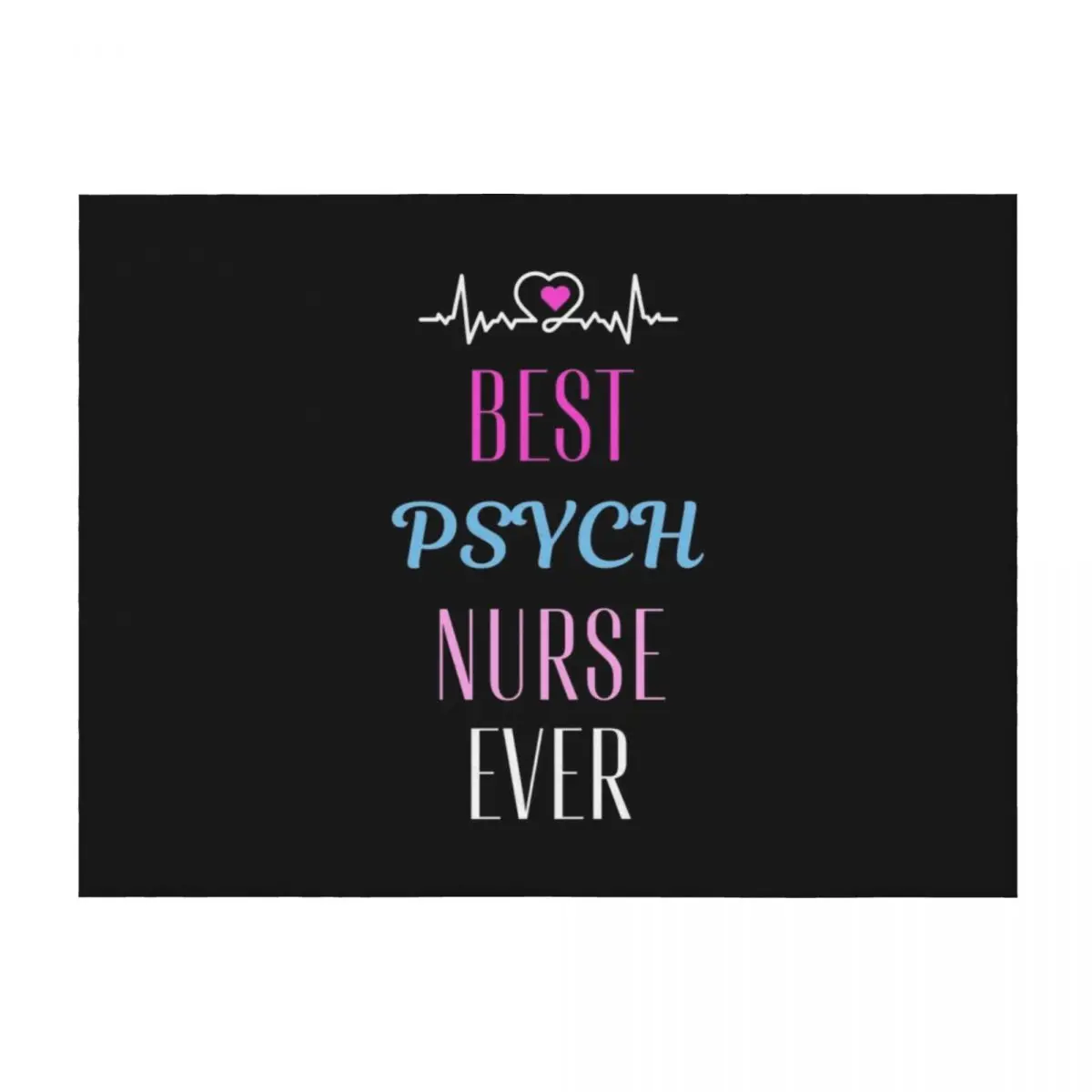 best Psych nurse ever Throw Blanket bed plaid Blankets For Baby Cute Blankets