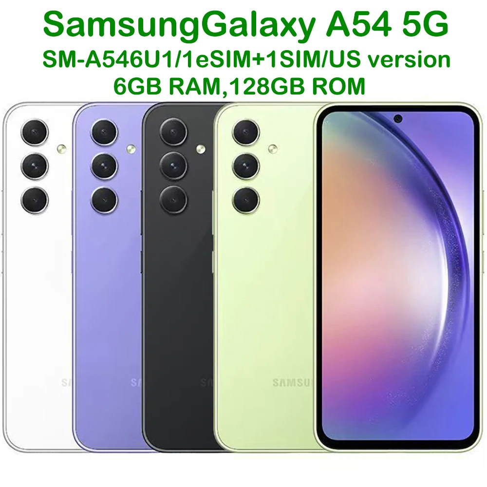 Used Samsung Galaxy A54 5G A546U Smart Android Phone 6.4-inch 6GB US NFC Refurbished Samsung Phone 5000mAh 25W 50MP Eight Core