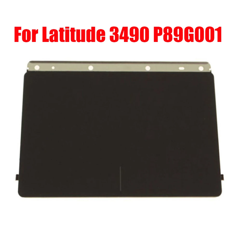 

Laptop Touchpad For DELL For Latitude 3490 P89G001 0H5K7R H5K7R 05DDMJ 5DDMJ Black