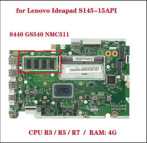 

Lot S440 GS540 NMC511 for Lenovo Ideapad S145-15API laptop motherboard CPU R3-3200U/R5-3500U/R7-3700U RAM 4G DDR4 100% test OK