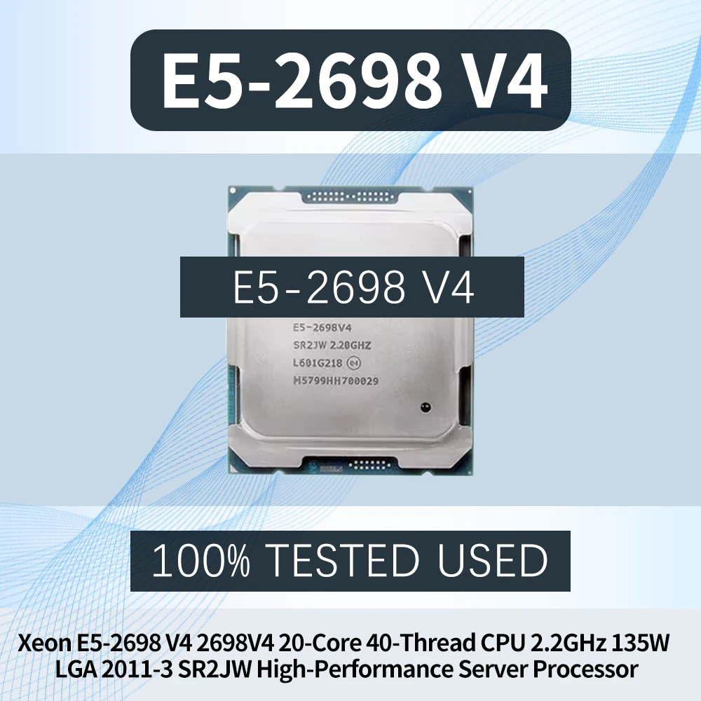 xeon-e5-2698-v4-2698v4-20-core-40-thread-cpu-22ghz-135w-lga-2011-3-sr2jw-high-performance-server-processor