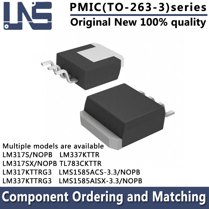 1PCS LM337KTTR TL783CKTTR LM317KTTRG3 LM317S/NOPB LM337KTTRG3 LM317SX/NOPB LMS1585ACS-3.3/NOPB LMS1585AISX-3.3/NOPB DDPAK-3 PMIC