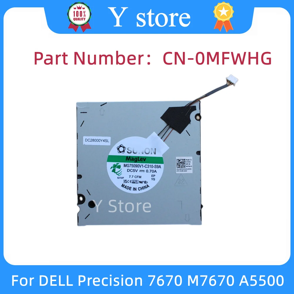 Y Store New Original Laptop CPU Cooling Fan MG75090V1-C310-S9A DC5V 0.70A 4Pin For Dell Precision 7670 M7670 A5500 0MFWHG MFWHG