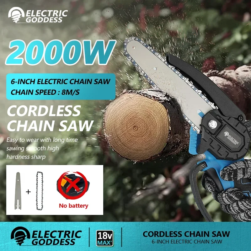 Electric Goddess 2000W 6 Inch Cordless Electric Chain Saw 6m/s Tree Pruning Lithium Electric Chain Saw For 18V Makita Battery