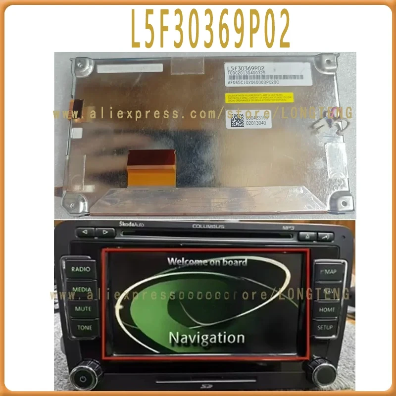 

Оригинальный 6,5-дюймовый ЖК-дисплей L5F30369P01 L5F30369P02 с сенсорным экраном для автомобильной навигационной системы RNS510 RNS500 MFD3