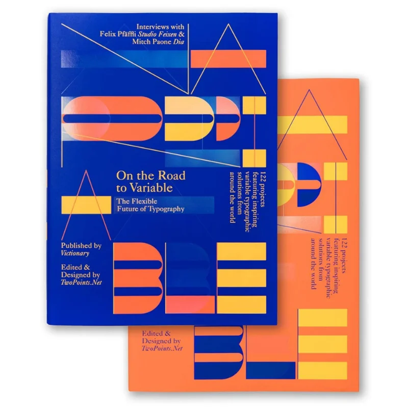 On The Road To Variable The Flexible Future Of Typography TwoPointsNet The Museum Of Modern Art New York 9789887850175 Book