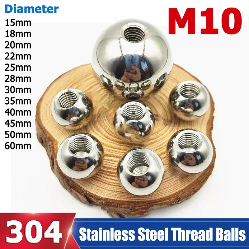 

1-10pcs M10 Thread 304 Stainless Steel Balls OD 15/18/20/22/25/28/30~60mm Solid Half-Hole Balls Drilling Blind Hole Thread Ball
