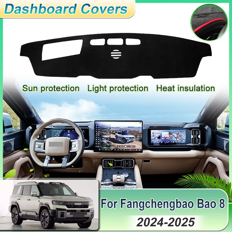 

For BYD Leopard 8 Denza B8 2024 2025 Fangchengbao Bao 8 Car Center Console Dash Mat Dashboard Avoid Light Pad Anti UV Accesories