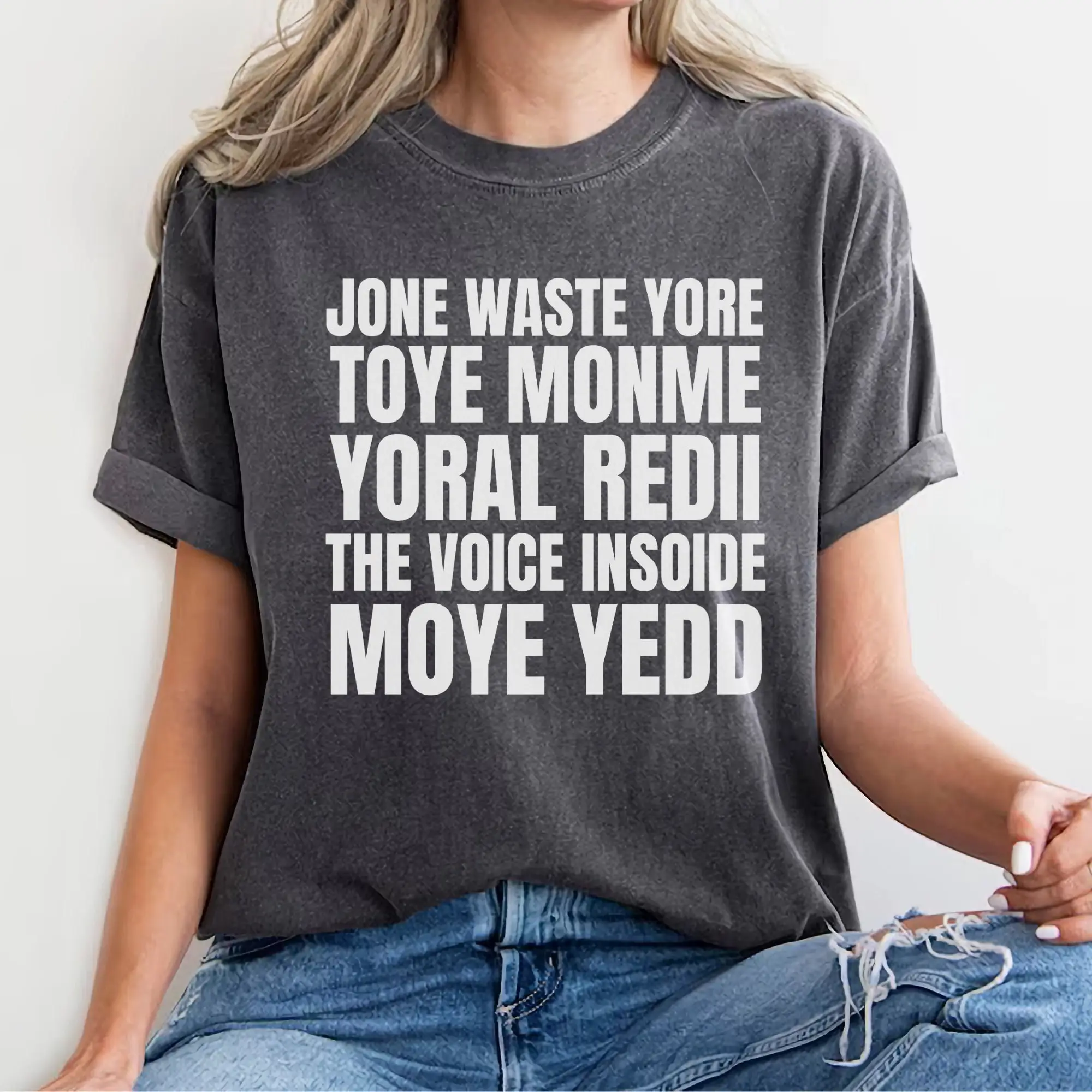 Jone Waste Yore Toye Monme Comfort Colors T Shirt Funny Lyrics I Miss You Jones Your Time Gag Meme