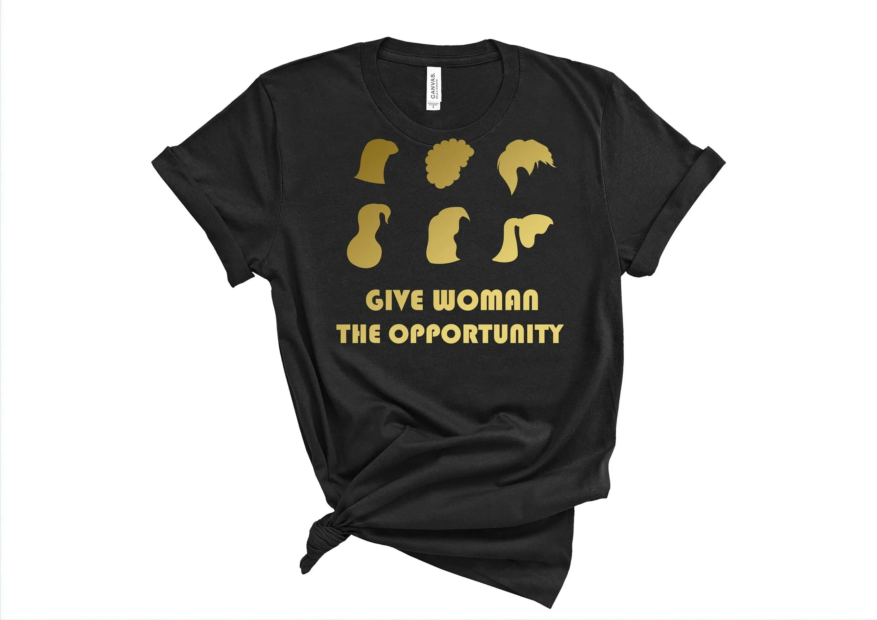 Give Woman the Opportunity FeminisT T Shirt Girl Power Equality Feminism Female Empowerment Motivational for Her
