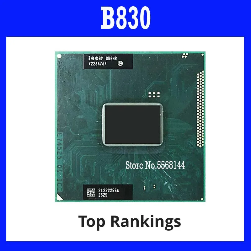 40%off B830 SR0HR 1.8 GHz Dual-Core Dual-Thread CPU Processor 2M 35W Socket G2 / rPGA988B Original SHAOLIN Official Version