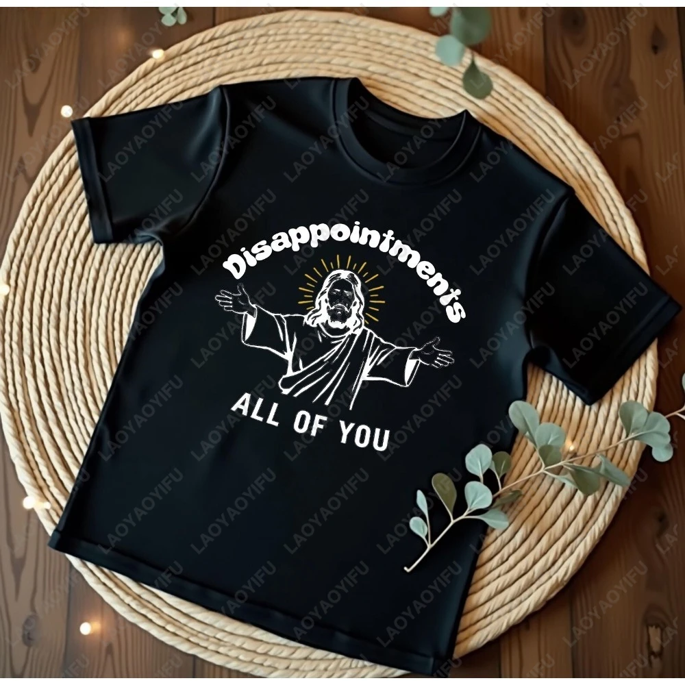 T-shirt humoristique « Disappointments All of You » pour chrétiens, cadeau pour les amoureux de Jésus, foi positive, en coton, vêtements d'été