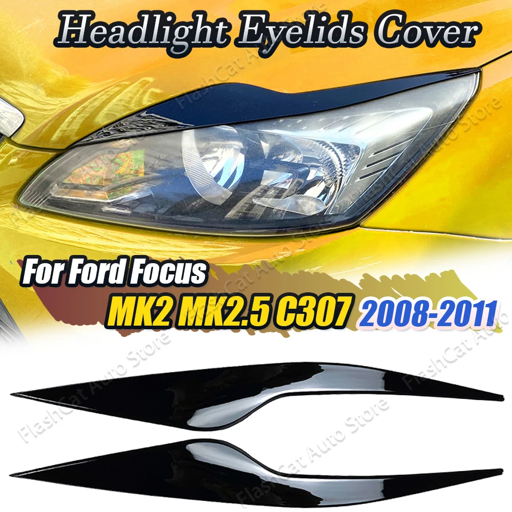 For Focus 2 MK2 MK2.5 Carbon Exterior Cover ABS Headlight Eyebrow Brow Eyelids Headlamps Car-Styling Accessories 2008-2011