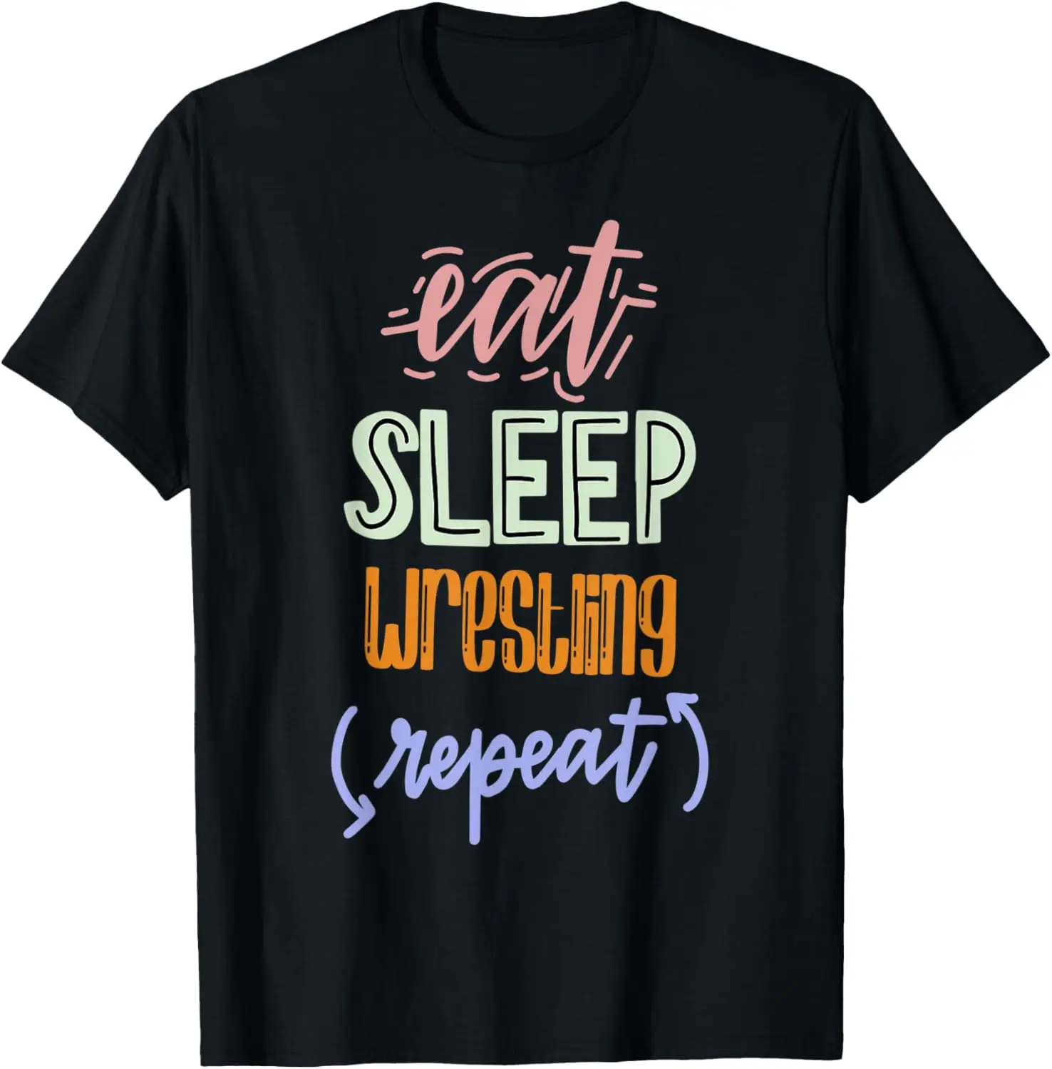 Eat Sleep Wrestling Repeat - Wrestling Wrestler T-Shirt