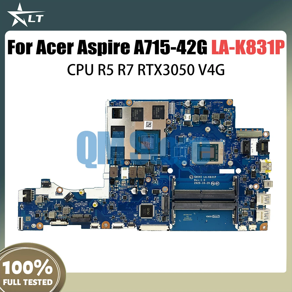 

LA-K831P Mainboard For Acer Aspire 7 A715-42G Laptop Motherboard with R5-5500U R7-5700U CPU RTX3050 V4G 100% Teste