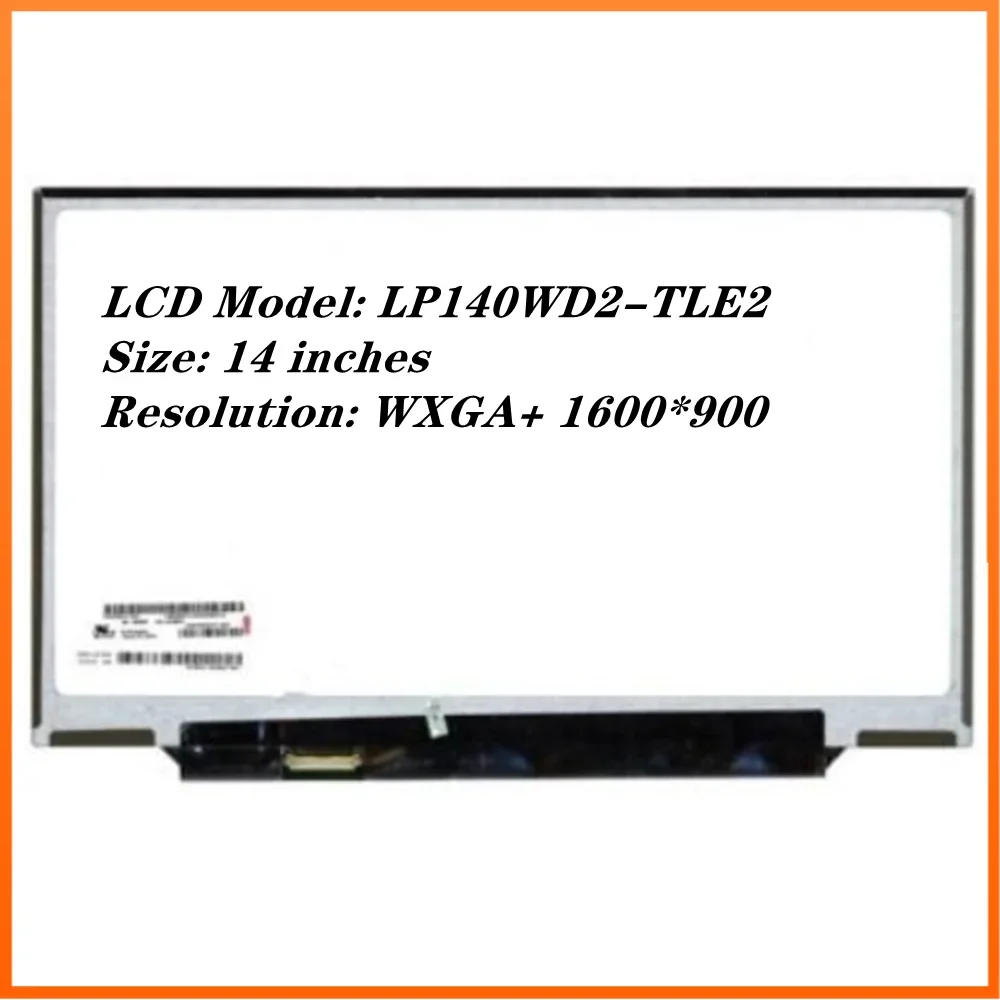 14 Inch HD LCD Screen Panel 1600*900 40Pins Non Touch 60Hz LP140WD2-TLE2