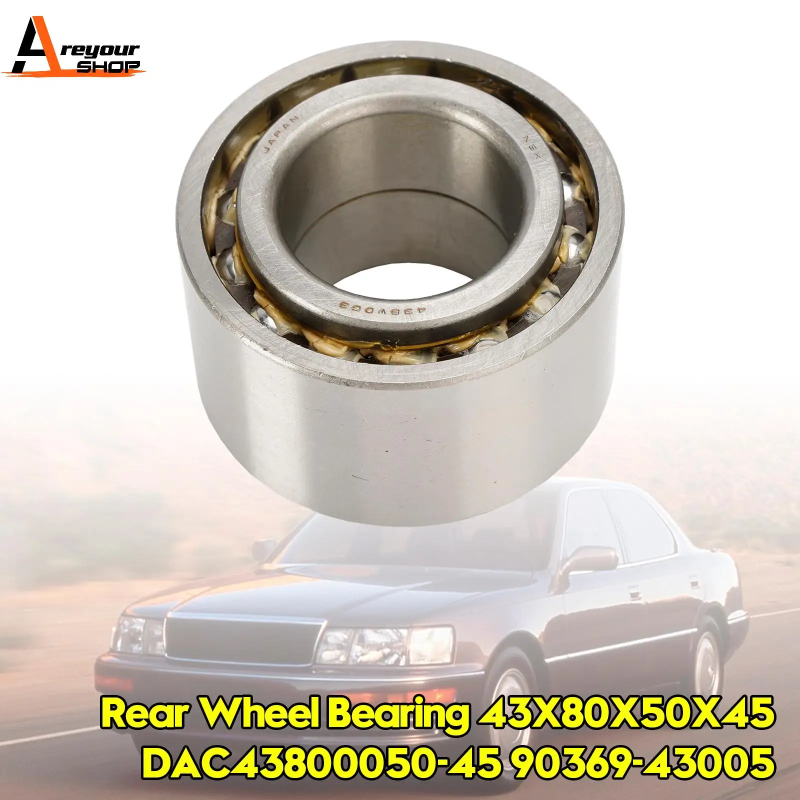 Areyourshop Rear Wheel Bearing 43X80X50X45  DAC43800050-45 90369-43005