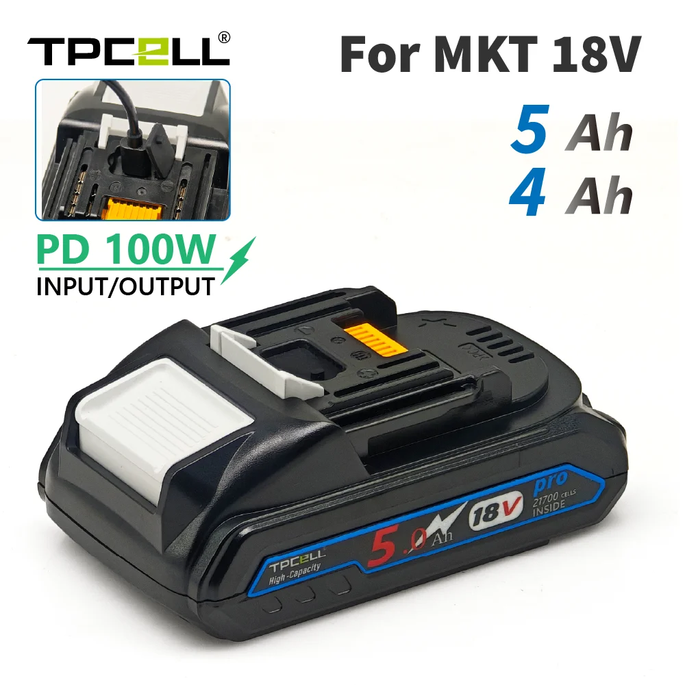 TPCELL PD100W 4/5Ah For MAKITA 18V 21700 Tabless cells Replacement Battery Power Tools Li-ion