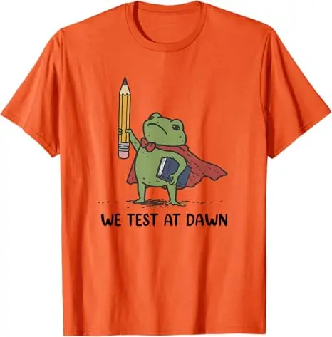 We Test At Dawn Test Day Coordinator Final Exam Teacher Frog T-Shirt Y2k Schoolwear Cute Aesthetic Saying Tee Cool Neuheit Geschenk – Detail 3