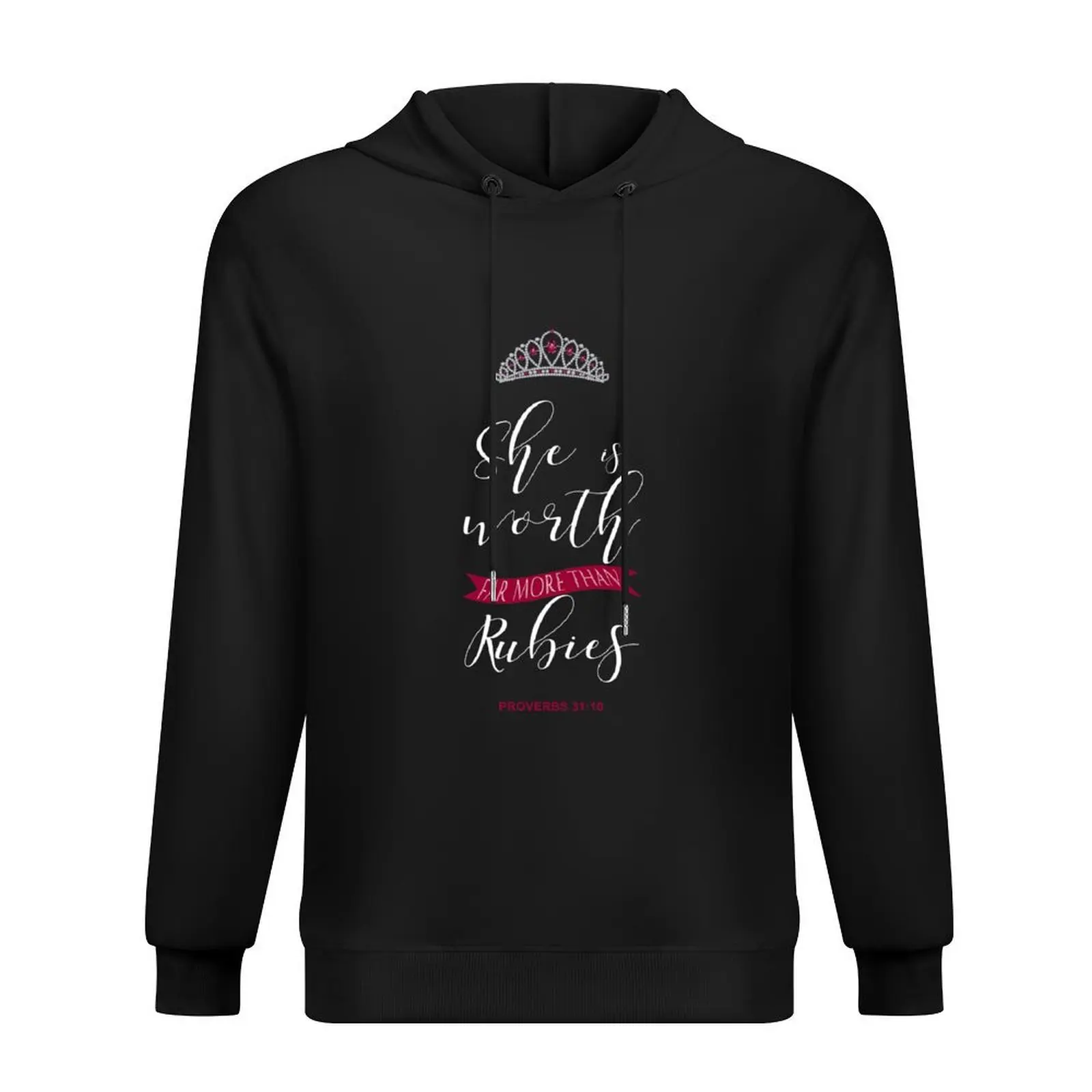 

Christian Scripture Design, Proverbs 31:10, She is worth far more than Rubies. Hoodie