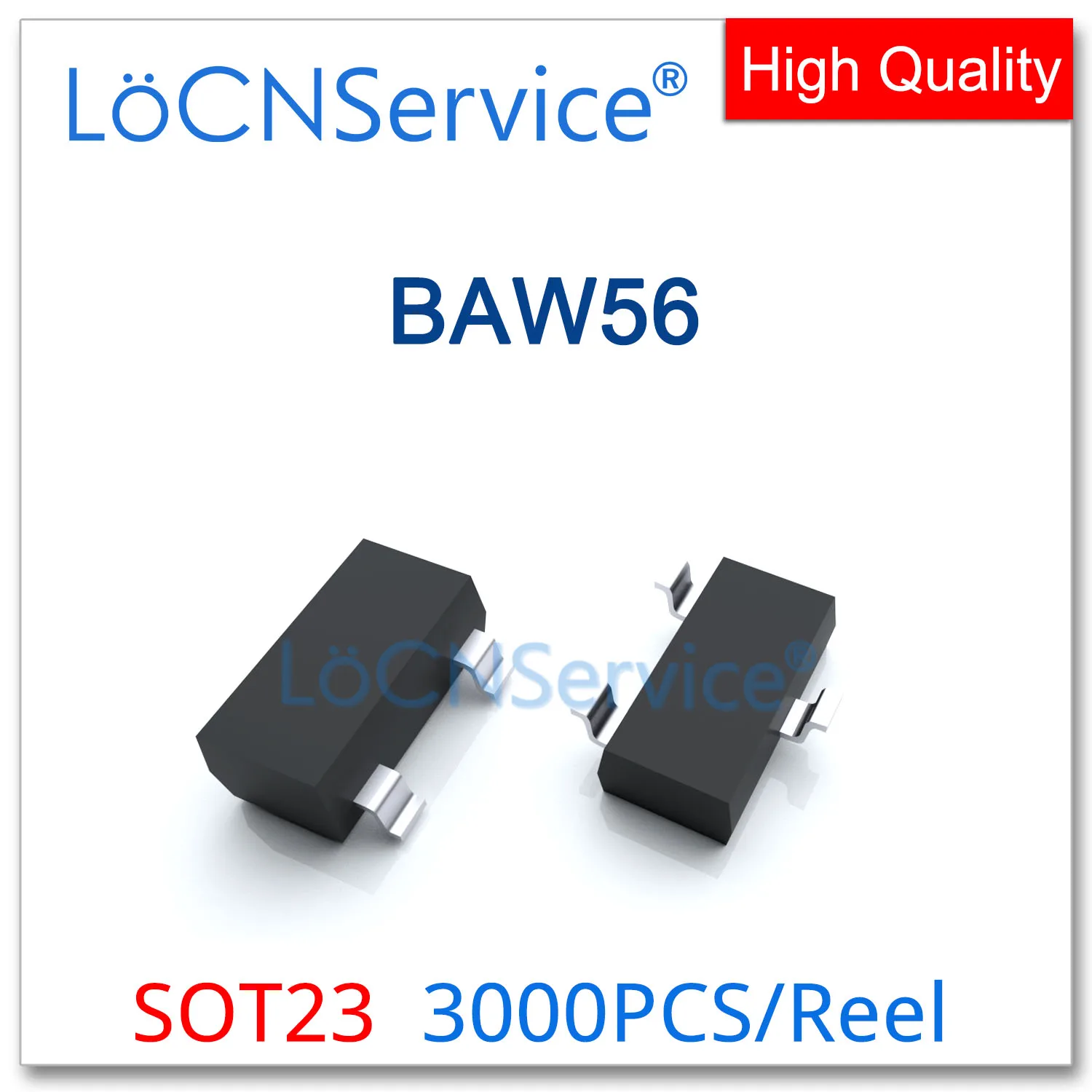 LoCNService BAW56 SOT23 3000PCS A1 75V 300mW Switching Diodes Made in China High quality BAW56LT1G