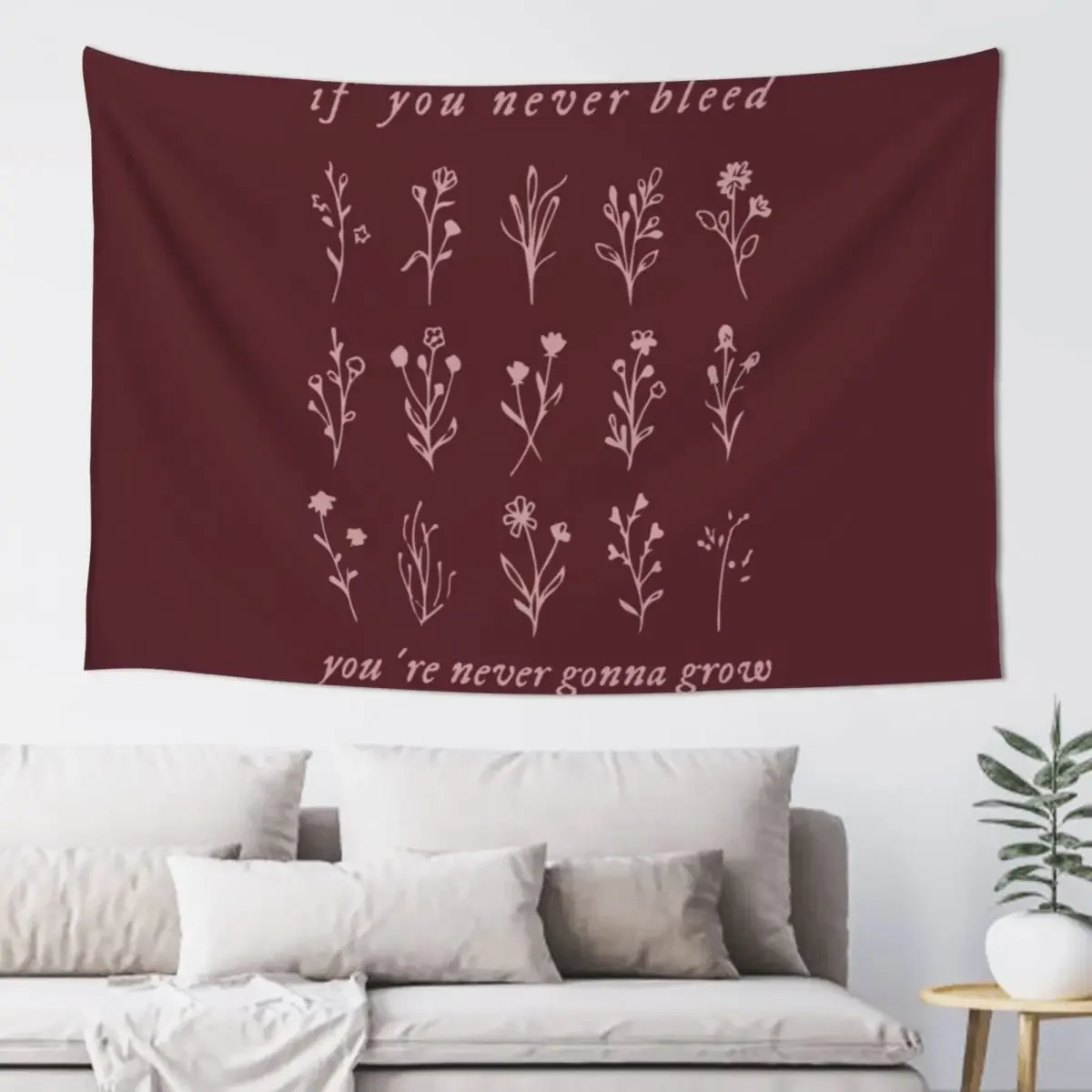 if you never bleed you're never gonna grow Tapestry Bedroom Decoration Decorative Paintings Tapestry