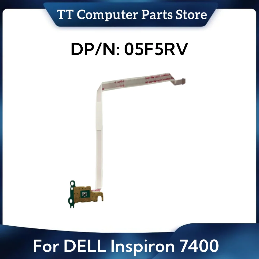 

Новая Оригинальная коммутационная плата TT для ноутбука DELL Inspiron 7400, панель с кнопками питания и кабелем 5F5RV 05F5RV, быстрая доставка