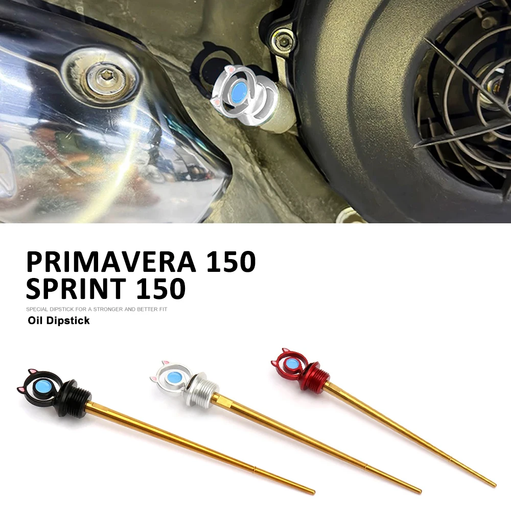 CNC Motorcycle Accessories Oil Dipstick Kit 7 Color For VESPA Sprint 150 SPRINT 150 Primavera 150 PRIMAVERA 150