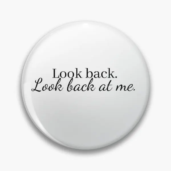 North And South Look Back At Me Quote  Soft Button Pin Funny Hat Badge Gift Cartoon Jewelry Creative Brooch Collar Clothes Lover