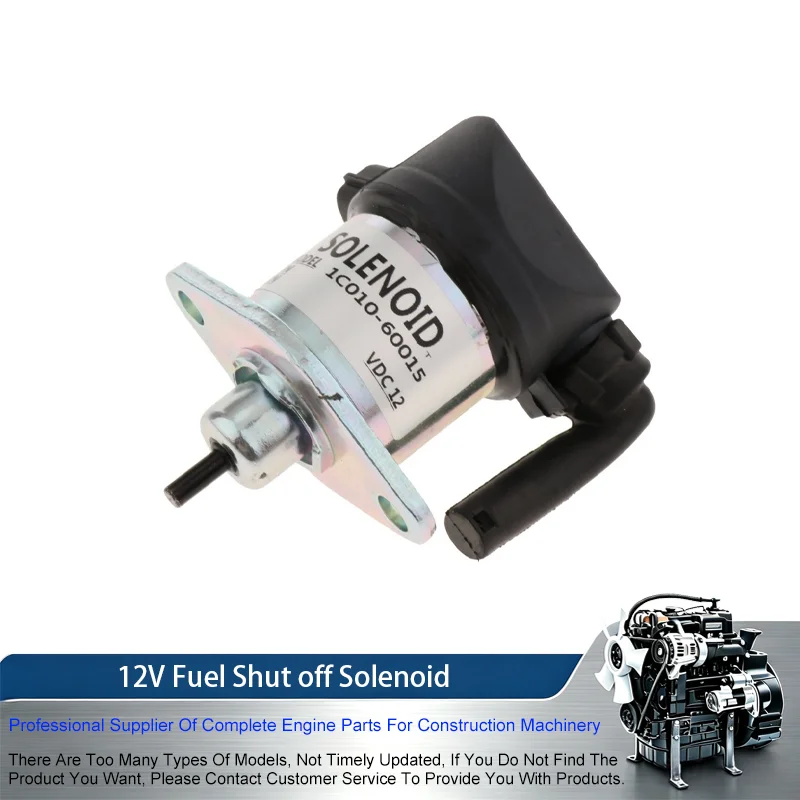 1C010-60015 1C010-60017 6680749 12V Fuel Shut off Solenoid For Kubota V3300 V3600 V2203 V1505 V3800