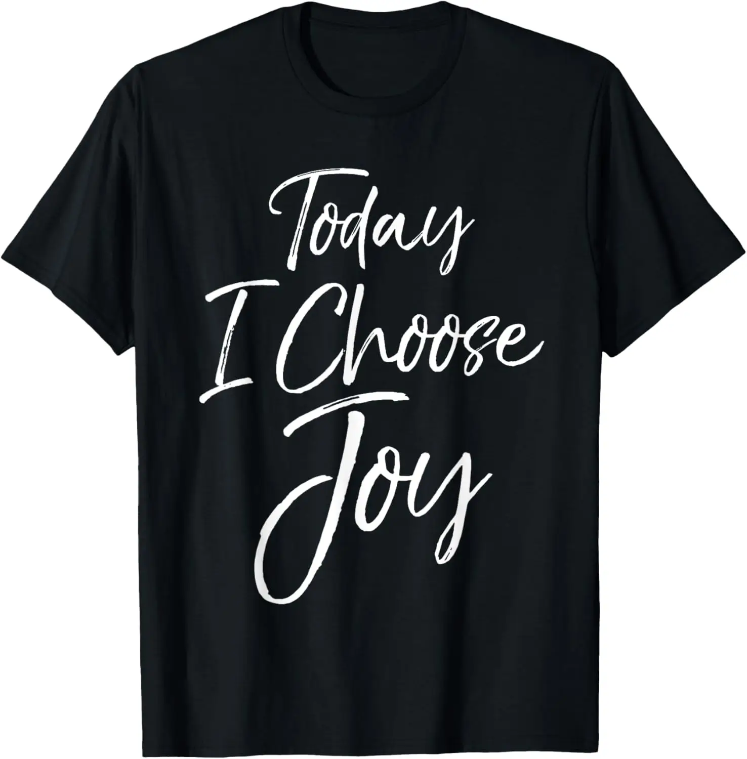 

Today I Choose Joy Shirt Vintage Cool Bold Christian Tee T-Shirt