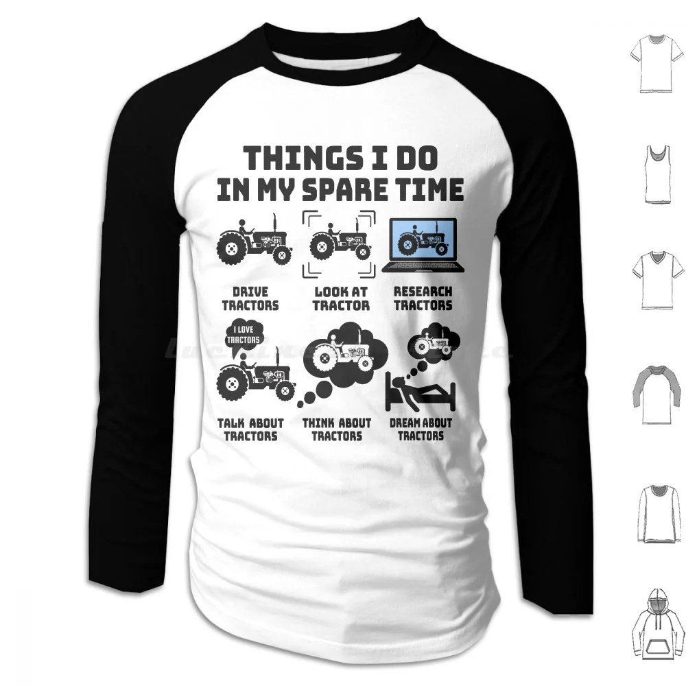 Things I Do In My Spare Time Farmer Tractor Hoodies Long Sleeve Trending Funny Farmer Farmer Things I Do In My Spare