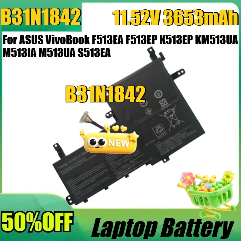 

Новая аккумуляторная батарея для ноутбуков ASUS VivoBook F513EA F513EP K513EP KM513UA M513IA M513UA S513EA S513F S5500F B31N1842 11.52V 3653mAh 42Wh