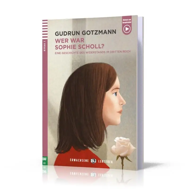 

ELI Young Adult Readers German B1 Wer War Sophie Scholl Gudrun Gotzmann ELI Publishing Group 9788853645845 Book