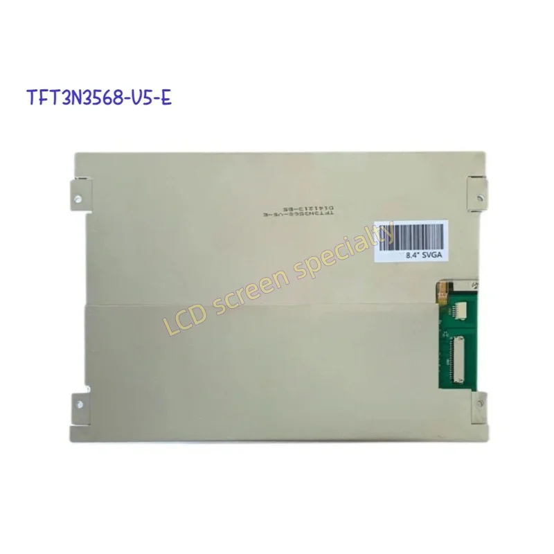

For 8.4-inch TFT3N3568-V5-E LQ084S3LG03 LCD Screen