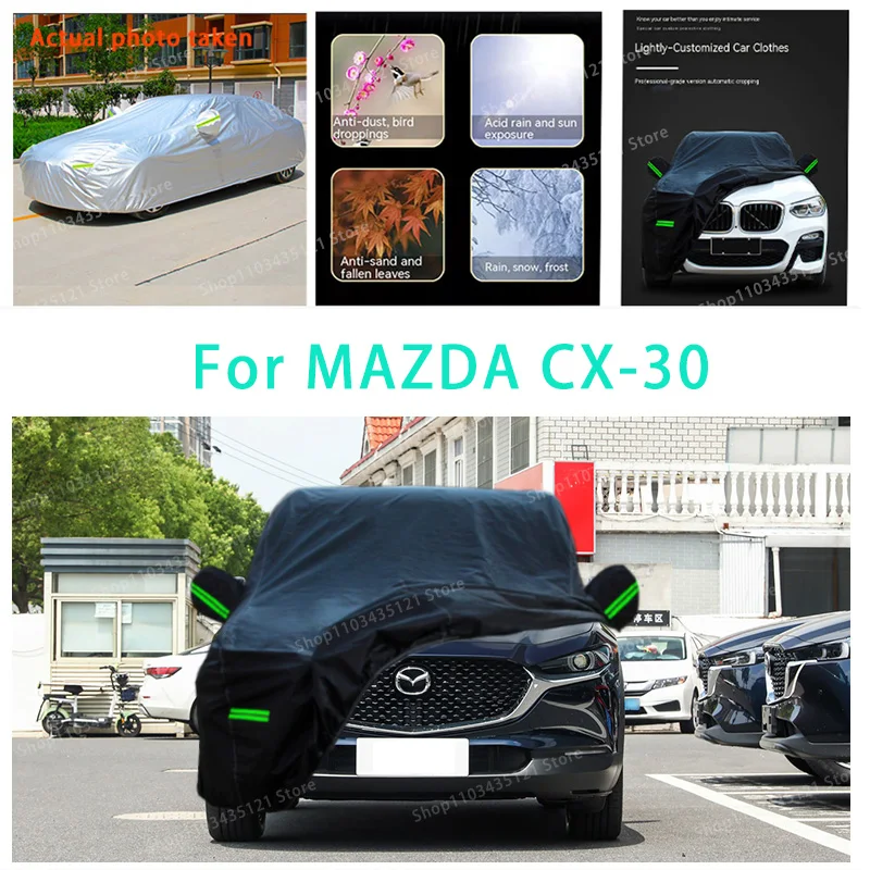 

For MAZDA CX-30 auto body protection, anti snow, anti peeling paint, rain, water, dust, sun protection, car clothing