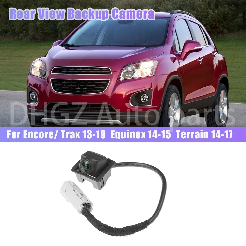For Chevrolet Trax Equinox GMC Terrain 13-19 Car Rear View Camera Reverse Parking Assist Backup Camera 22868129,42389646