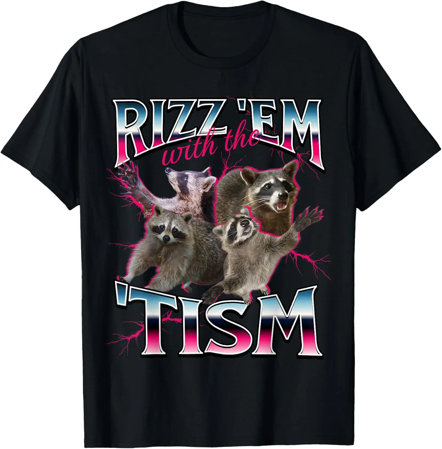 Autism Funny Rizz Em With The Tism Meme Autistic Racoon T-Shirt Unisex Tee Vintage Y2K Aesthetic Gothic Streetwear Novelty  Retro Aesthetic Grunge 100%Cotton Crew Neck Holiday Gift