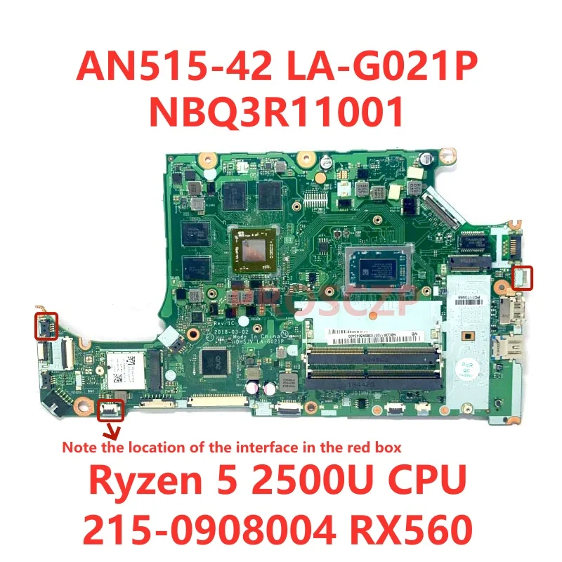 Imagem -05 - para Acer An51542 A315-41 Laptop Placa-mãe Nbgy 911004 Nbq3r11001 com r3 2200u r5 2500u r7 2700u gm Rx560 100 Testado La-g021p